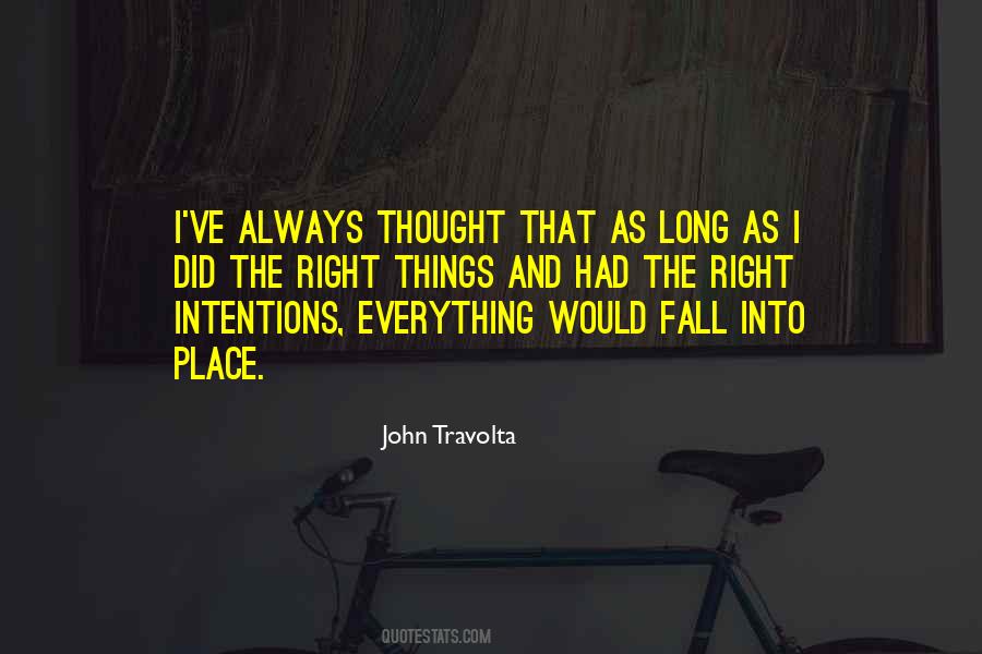 All Things Fall Into Place Quotes #69681