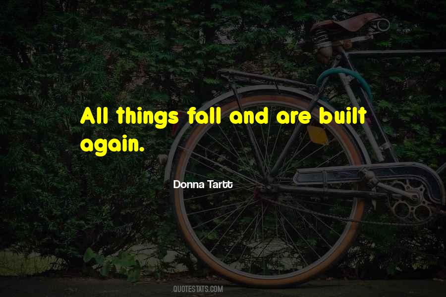 All Things Fall Quotes #961600