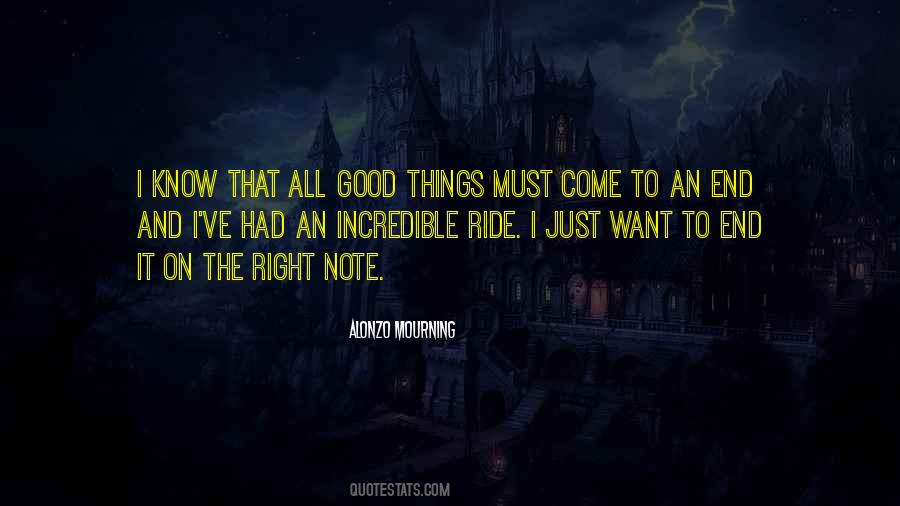 All Things Must Come To An End Quotes #1179386