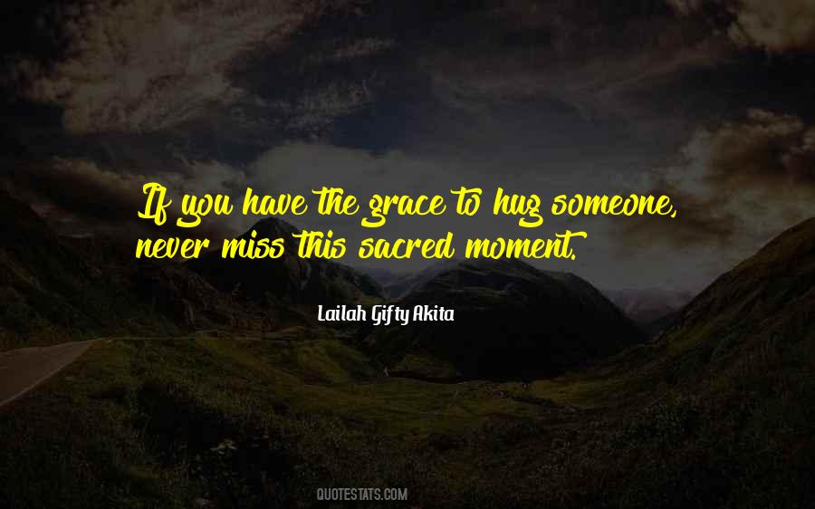 Never Miss A Moment Quotes #1641502