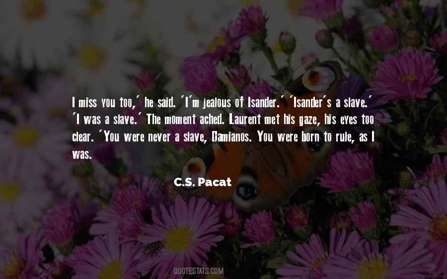 Never Miss A Moment Quotes #543419