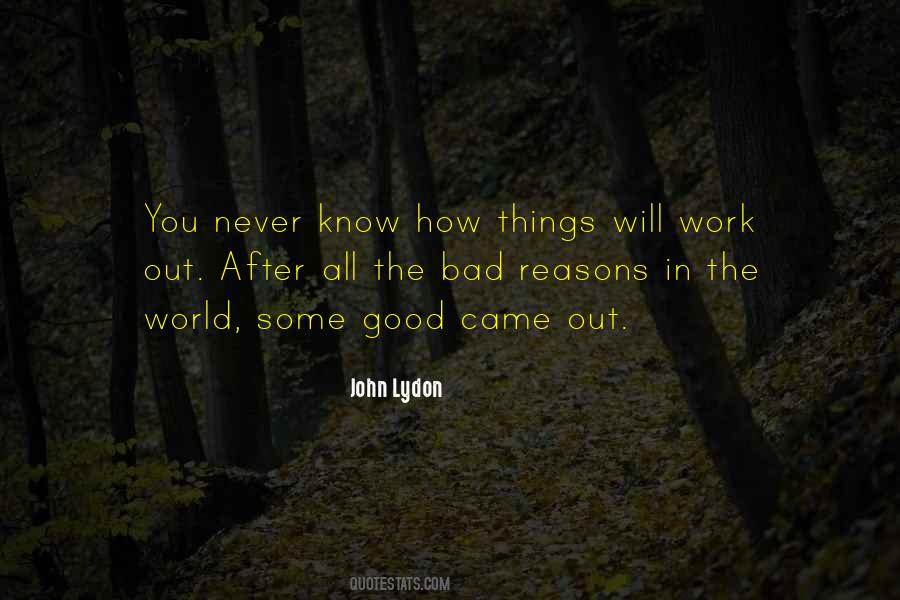 All Things Work Out Quotes #609474