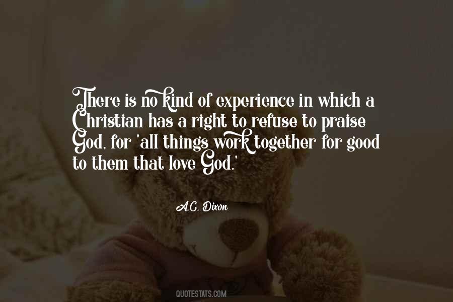 All Things Work Together Quotes #556900