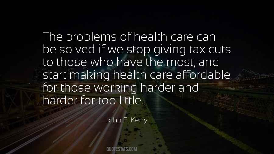 Problems Get Solved Quotes #166862