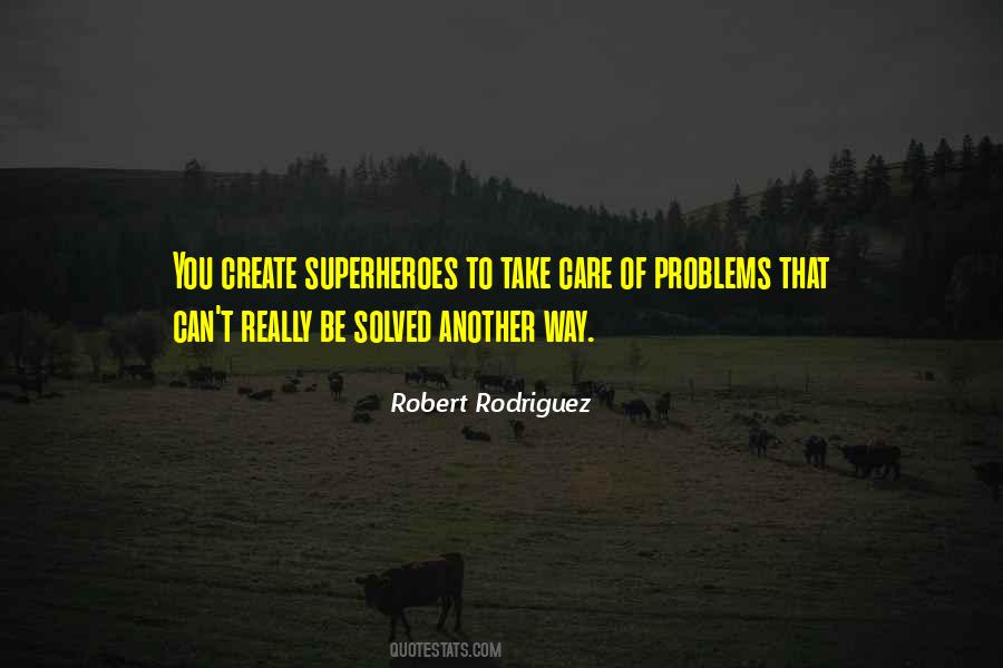 Problems Get Solved Quotes #175691