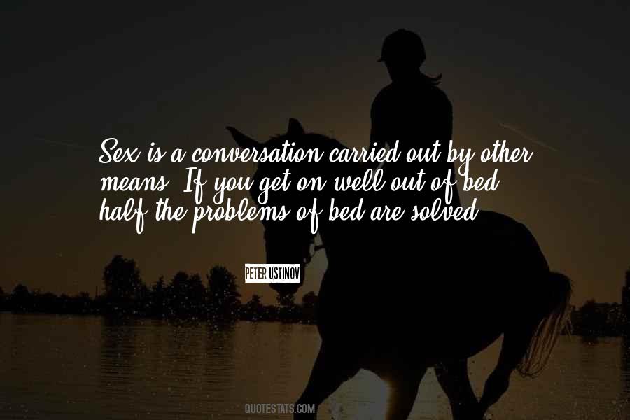 Problems Get Solved Quotes #1785288