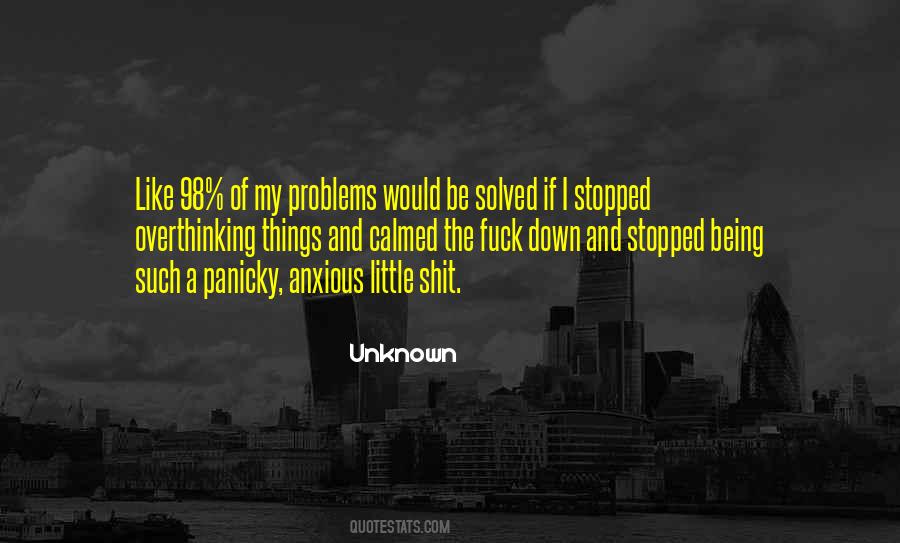 Problems Get Solved Quotes #64951