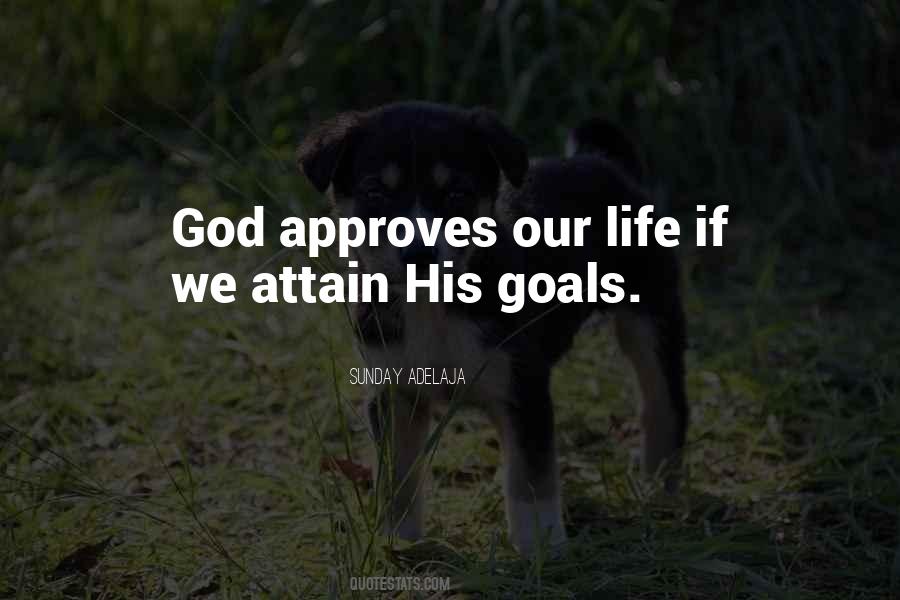 God S Approval Quotes #1409978
