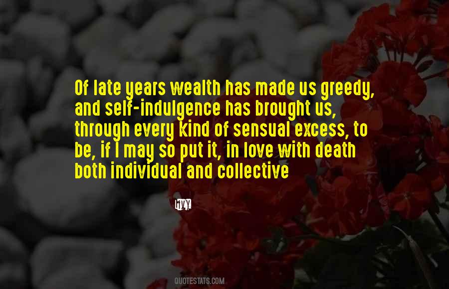 Love And Wealth Quotes #435053