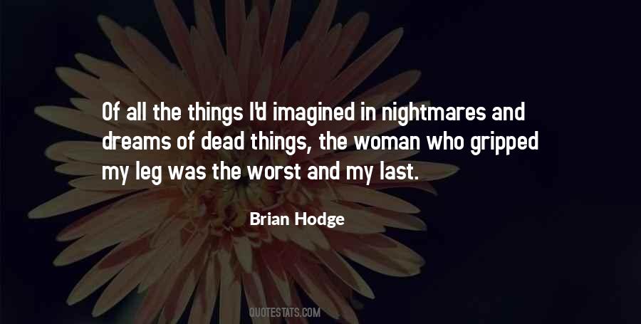 Nightmares And Dreams Quotes #1267849