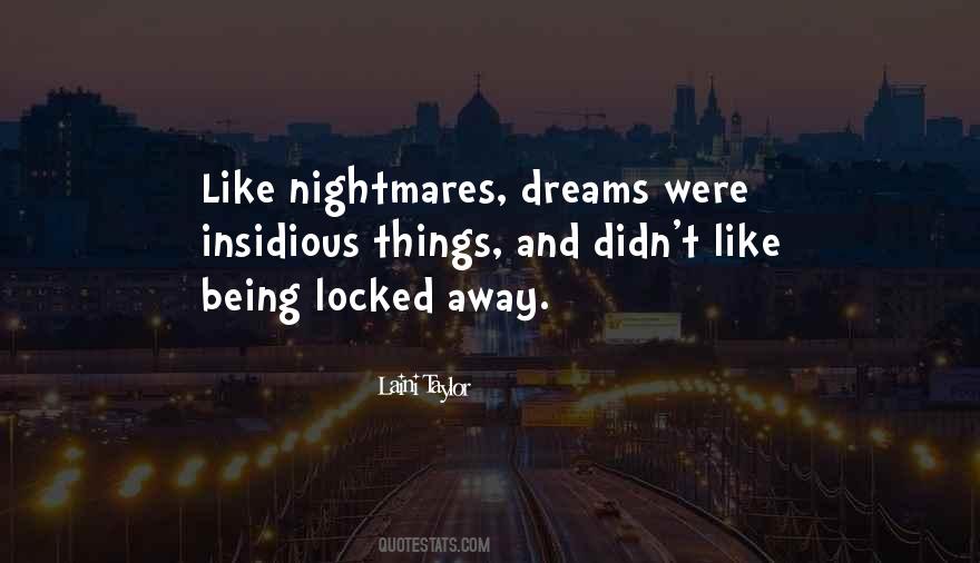 Nightmares And Dreams Quotes #1782925