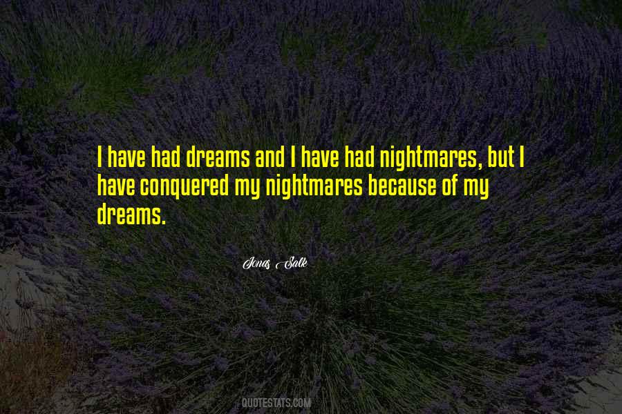 Nightmares And Dreams Quotes #628962