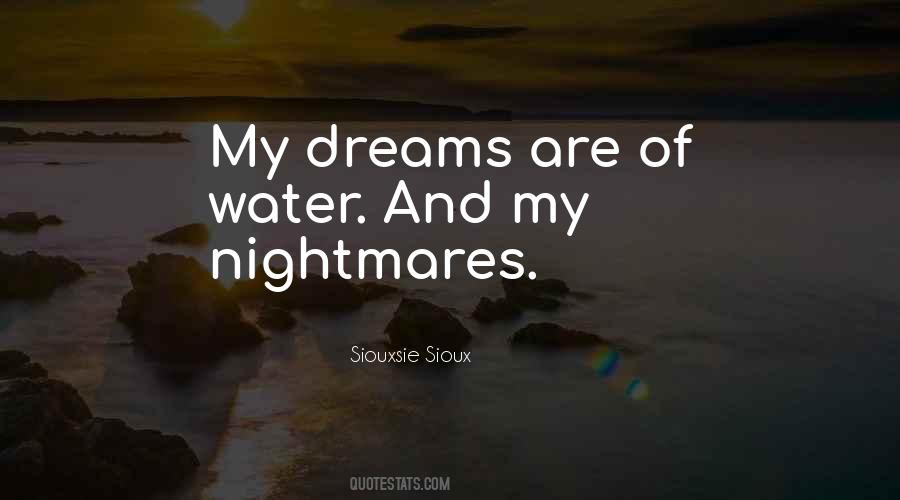 Nightmares And Dreams Quotes #723289