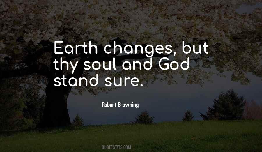 Earth And Soul Quotes #931920