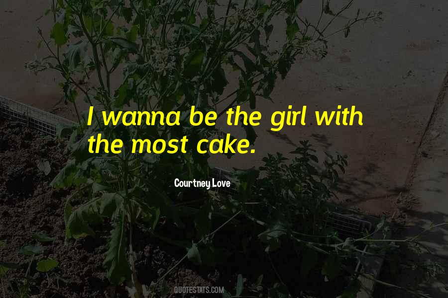 Cake Love Quotes #1473074