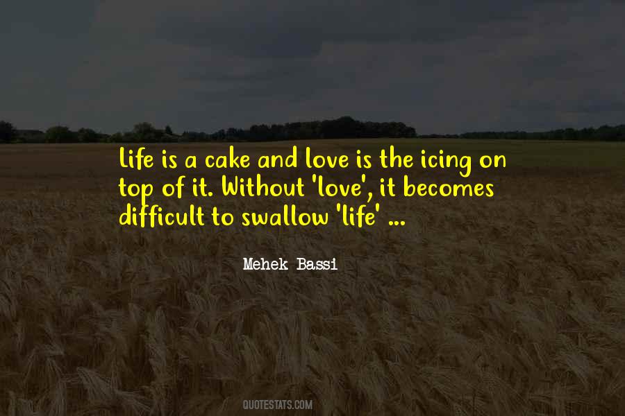 Cake Love Quotes #298042