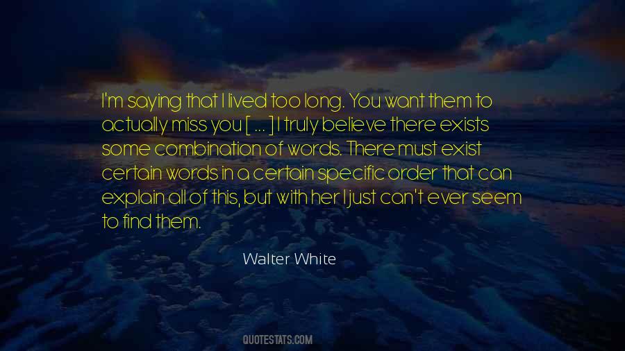All Walter White Quotes #1629963