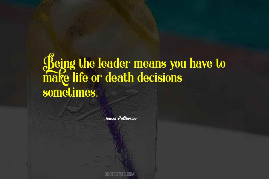 Life Or Death Quotes #1471852