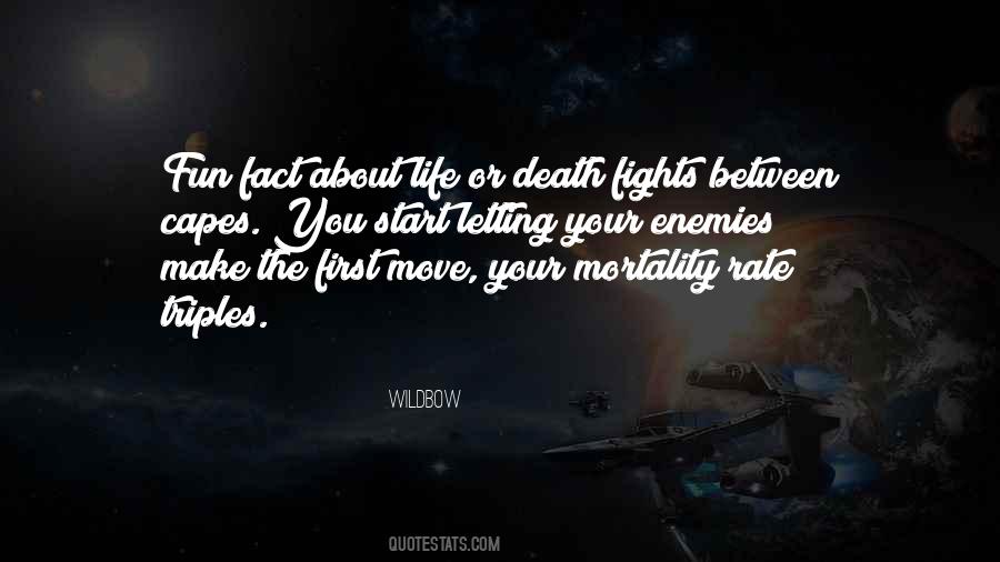 Life Or Death Quotes #1545129