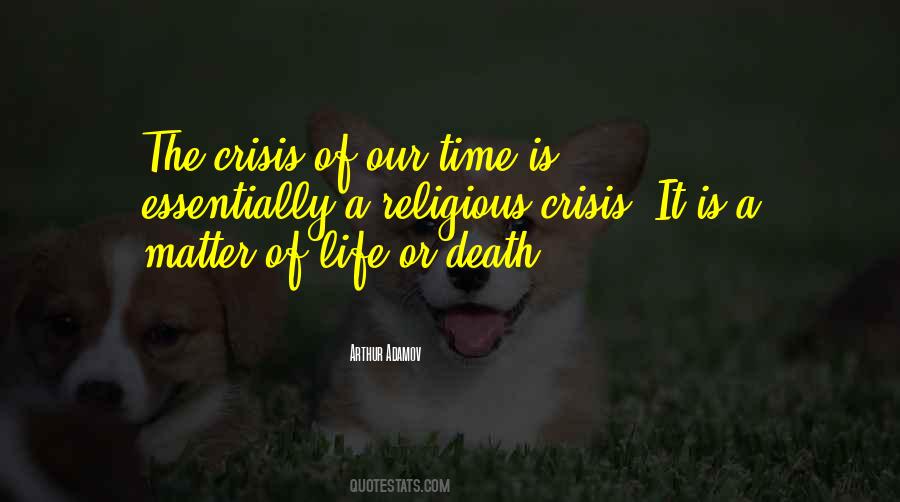 Life Or Death Quotes #277108