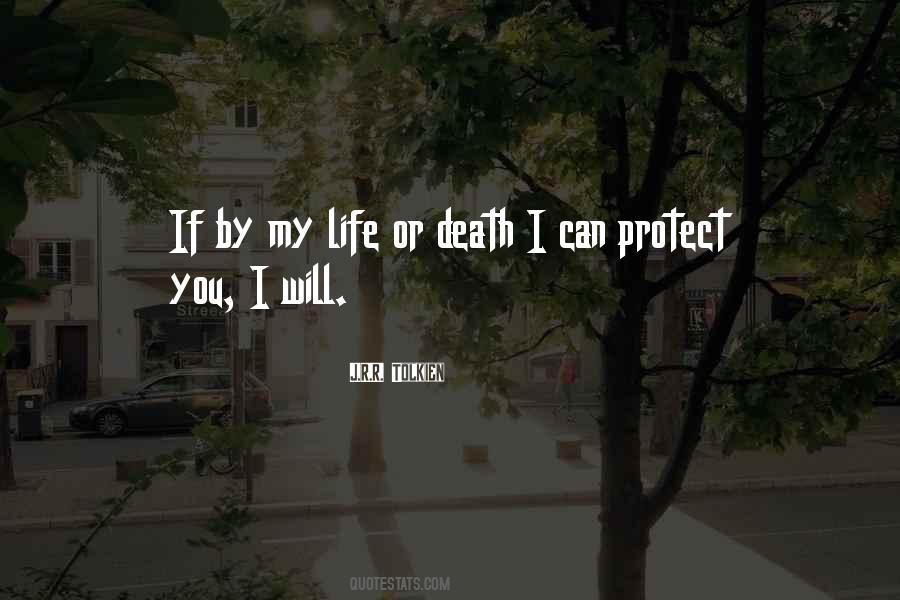 Life Or Death Quotes #849219