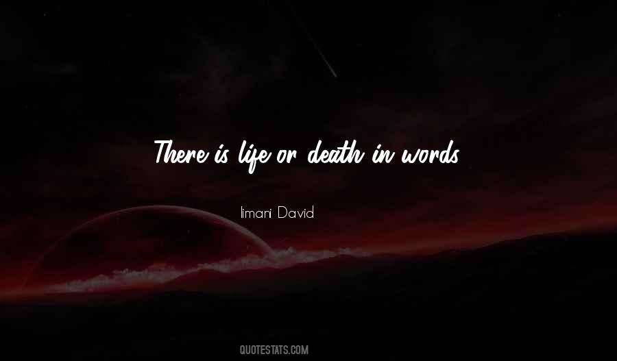 Life Or Death Quotes #88961