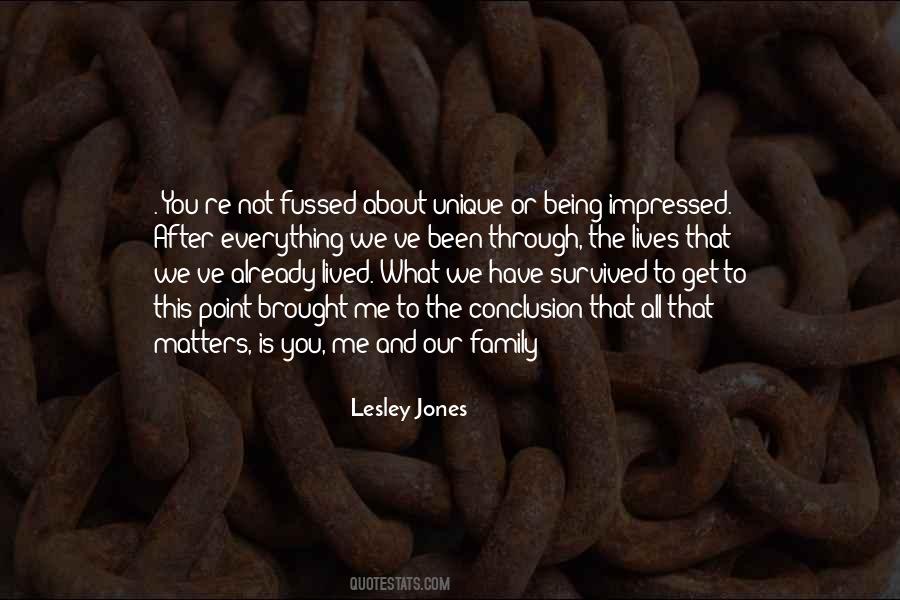 All We Have Been Through Quotes #1211287