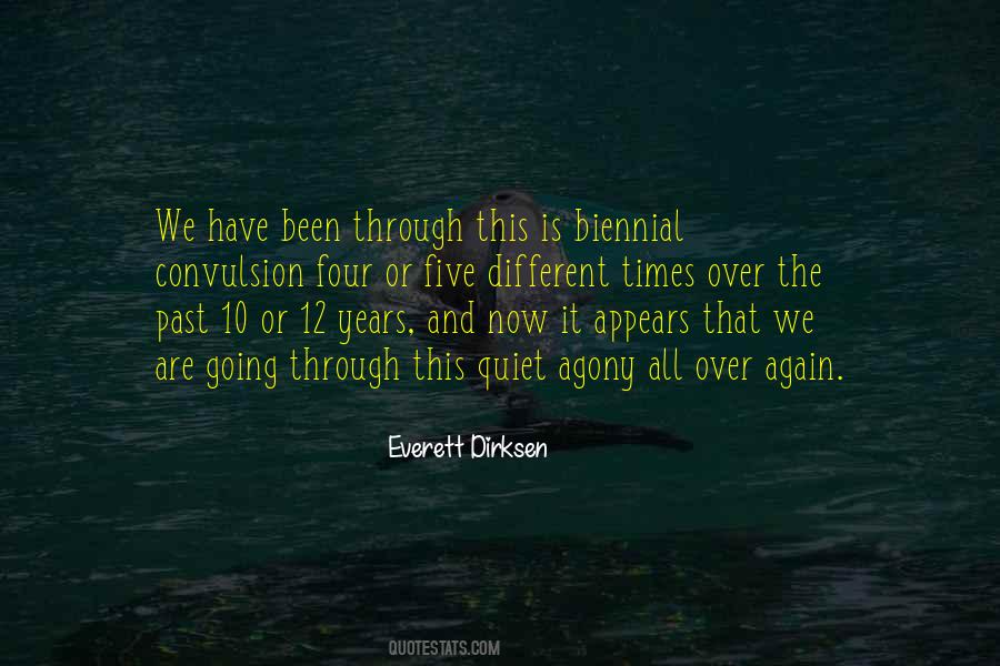 All We Have Been Through Quotes #1489684