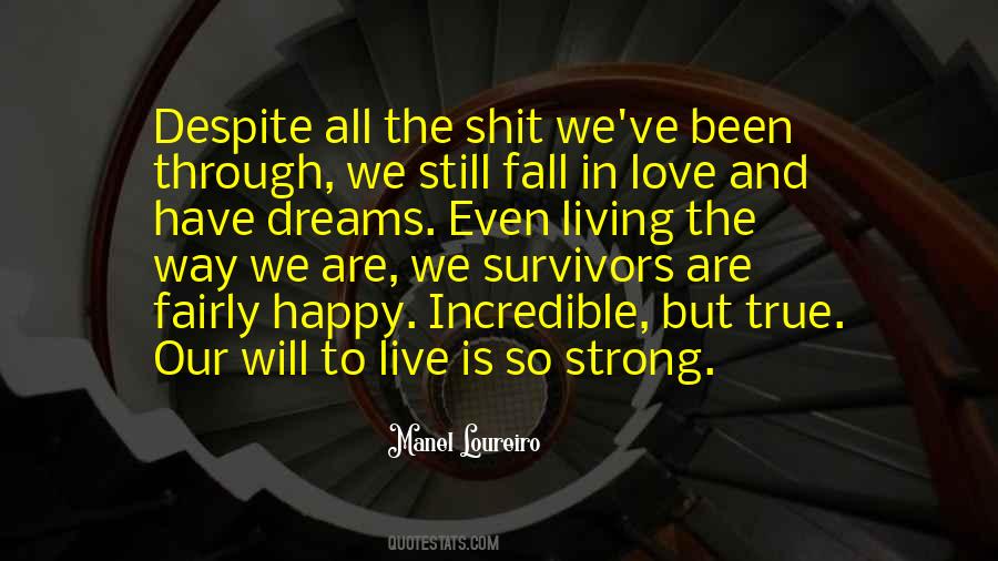All We Have Been Through Quotes #772108