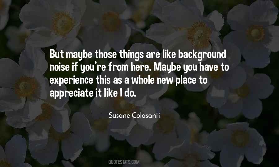 All We Have Is Here And Now Quotes #2751