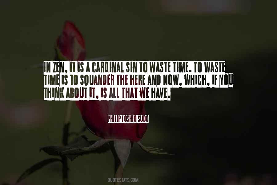 All We Have Is Here And Now Quotes #889877