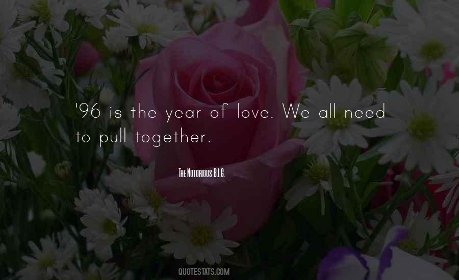 All We Need Is Love Quotes #672894