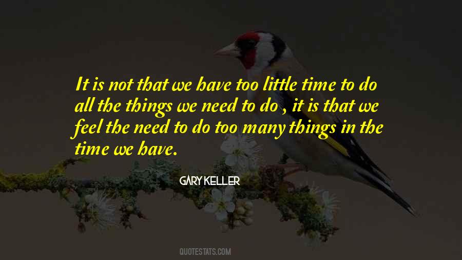 All We Need Is Time Quotes #1737666