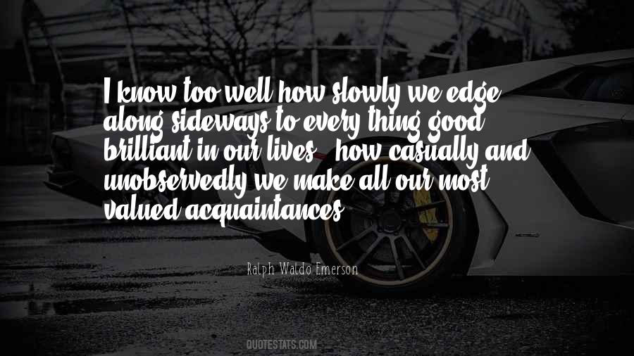 All Well And Good Quotes #142029