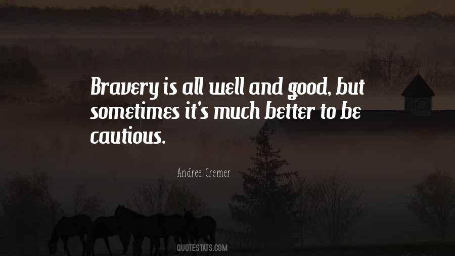 All Well And Good Quotes #153787