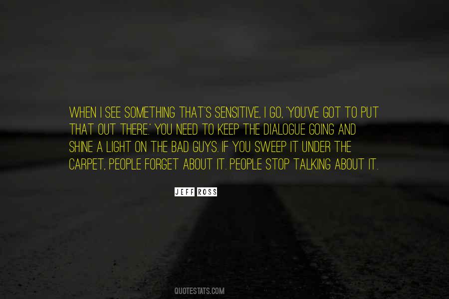 Keep The Light On Quotes #1240984