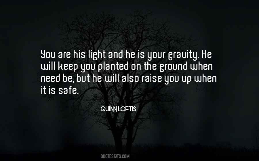 Keep The Light On Quotes #1339047