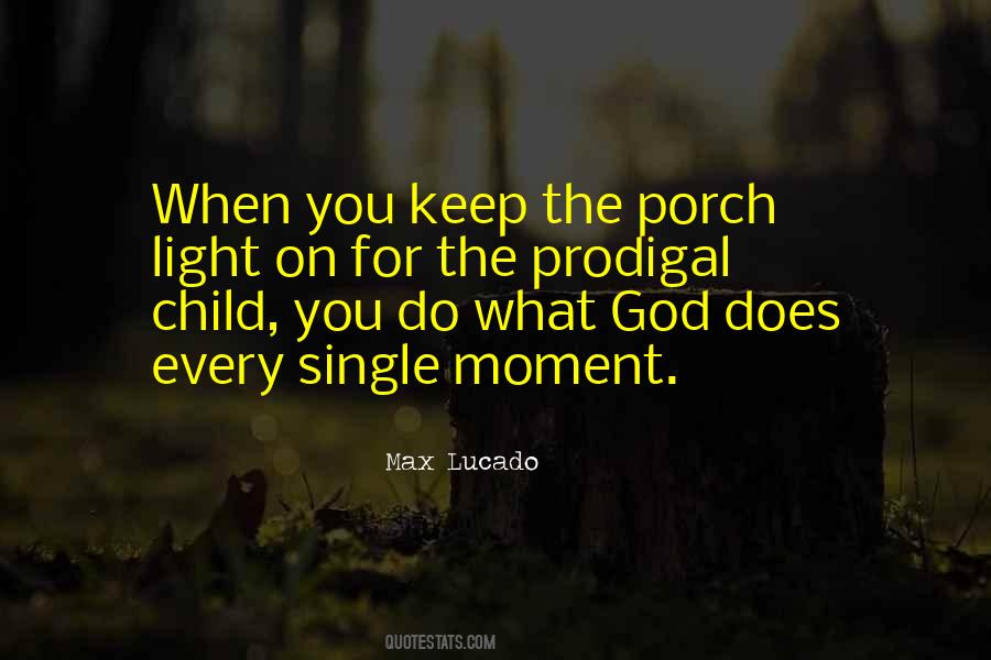 Keep The Light On Quotes #327906