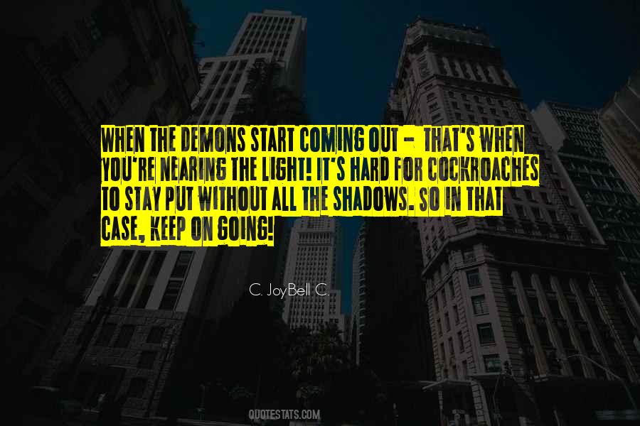 Keep The Light On Quotes #459248