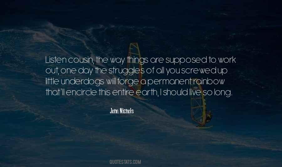 All Will Work Out Quotes #1070706