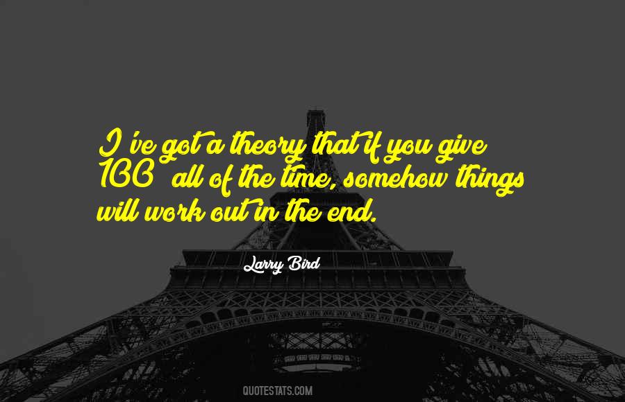 All Will Work Out Quotes #1816473
