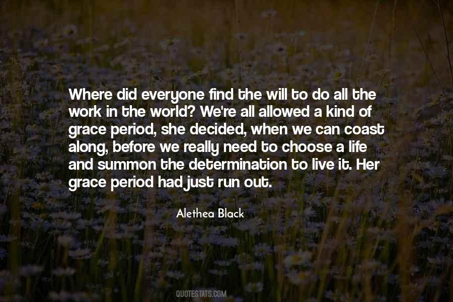 All Will Work Out Quotes #91352