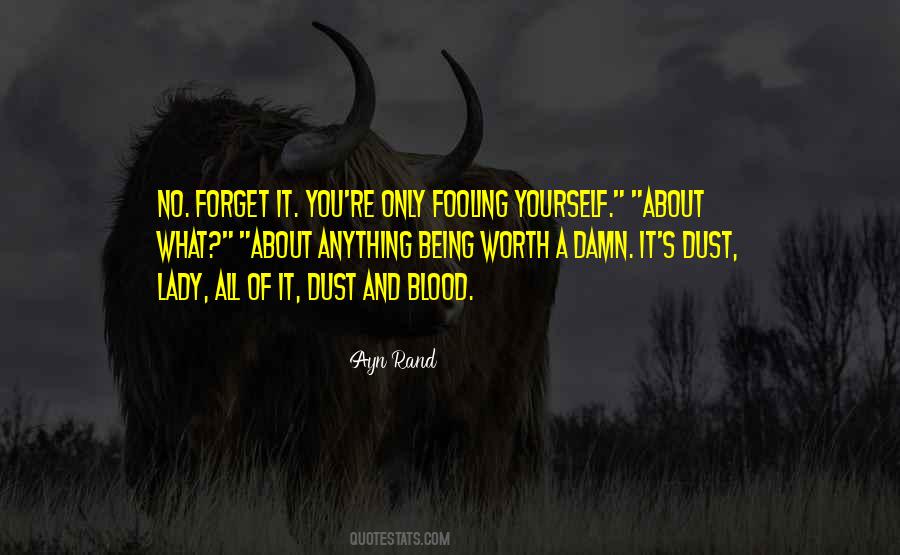 All Worth It Quotes #164518