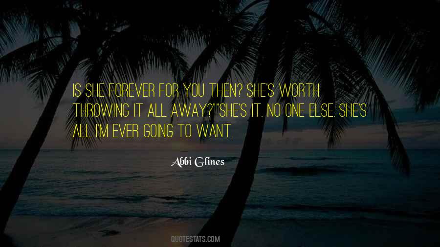 All Worth It Quotes #71196