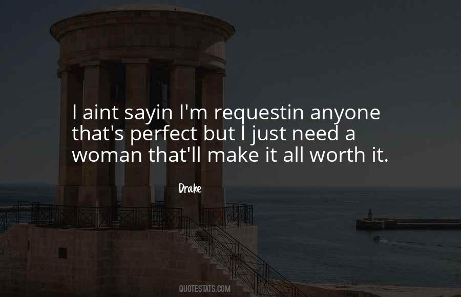 All Worth It Quotes #806875