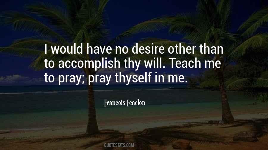 All You Can Do Is Pray Quotes #4077