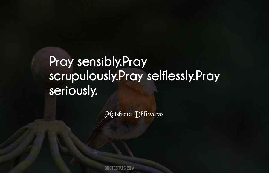 All You Can Do Is Pray Quotes #51463