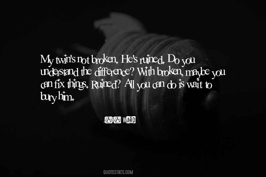 All You Can Do Is Wait Quotes #1068863