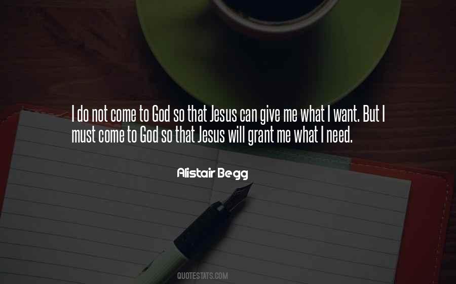 All You Need Is Jesus Quotes #97892