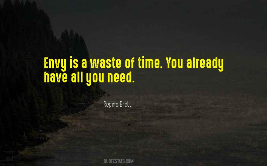 All You Need Is Time Quotes #415533